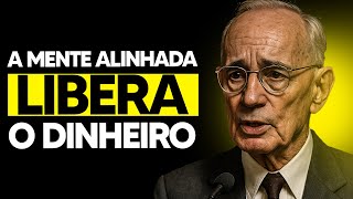 Se Você Entender Esta Lei Universal, o Dinheiro Fluirá Sem Esforço | Napoleon Hill