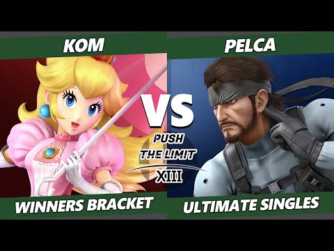 Push the Limit 13 - KOM (Peach) Vs. Pelca (Snake) SSBU Ultimate Tournament