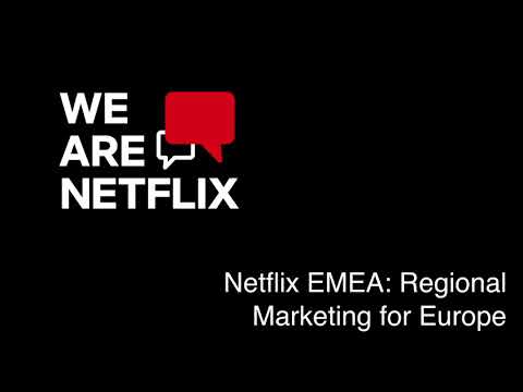 WeAreNetflix Podcast, S2, Episode 6: Regional Marketing for Europe