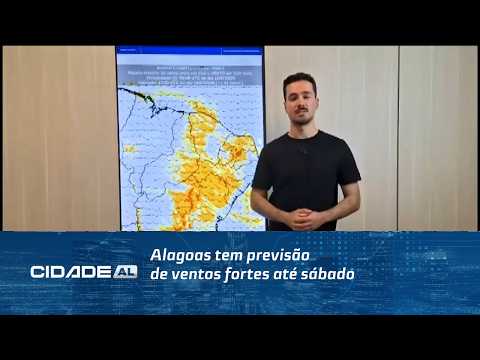 Alagoas tem previsão de ventos fortes até sábado