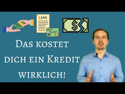 Kredit berechnen mit Beispiel! | Wie viel kostet dich ein Kredit wirklich?