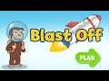 Curious George Blast Off PBS KIDS Games