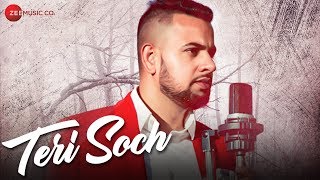 Teri Soch - Official Music Video | Navjot Singh Feat. Sarab Dhillion