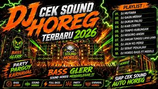 Download lagu Latest 2026 Horeg Sound Check DJ Mix | DJ Mutiara x DJ Gaun Merah x DJ Dukun Palsu | Carnival Bass mp3