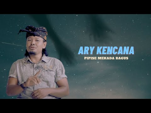 Pipise Mekada Bagus - Ary Kencana