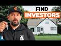 The Secret To Finding Unlimited Real Estate Investors