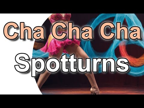 💃 Cha Cha Cha - Spotturns - Drehung am Platz - Goldstar - High Level - Fortgeschritten 💃