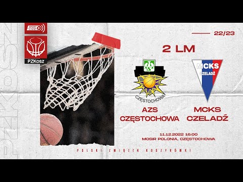 AZS Częstochowa - MCKS Czeladź (2 LM, Grupa C, 14 Kolejka, Sezon 2022/2023)