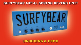 Video thumbnail for SURFYBEAR Metal Spring REVERB Unit • Unboxing & Demo by Stamatis Stabos