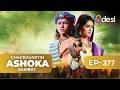 CHAKRAVARTIN ASHOKA SAMRAT Full Episode 377 English Dubbed Desi Play English