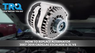 How to Replace Alternator 2007-2014 Cadillac Escalade 6.2L V8