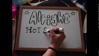 Alright - Hot Chelle Rae MV