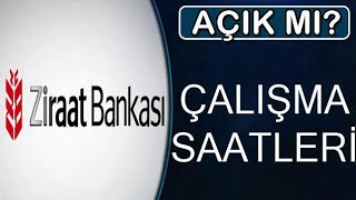 Ziraat Bankası Çalışma Saatleri