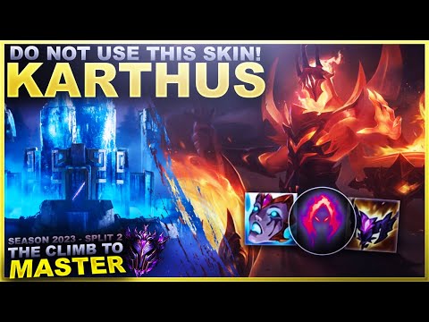DO NOT USE THIS SKIN! KARTHUS! - Climb to Master | League of Legends