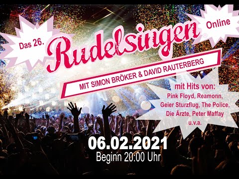 Das 26. Online Rudelsingen 6.2. 2021 - Ankündigung