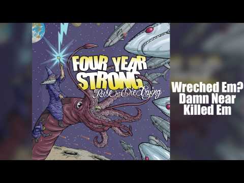 Four Year Strong - Rise or Die Trying (Full Album)