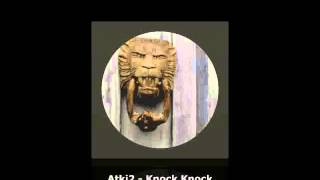 Atki2 - Knock Knock