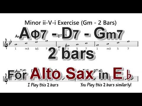 [ Am7b5 - D7 - Gm7 ] 2 Bars ii - V - i Exercises for Alto Sax in Eb