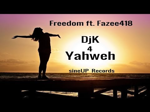 Dj K 4 Yahweh's _ Freedom Song - Music Video
