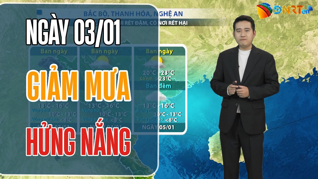 Bản tin thời tiết 3 ngày tới (03-05/01) | Trung Bộ giảm mưa, trời hửng nắng