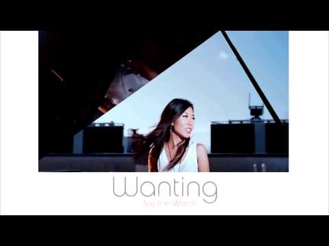 Wanting(曲婉婷)《Say The Words》