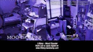 Lilbboy - Mood Disorder (Full Album)