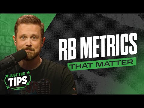 RB Metrics That Matter | Just The Tips