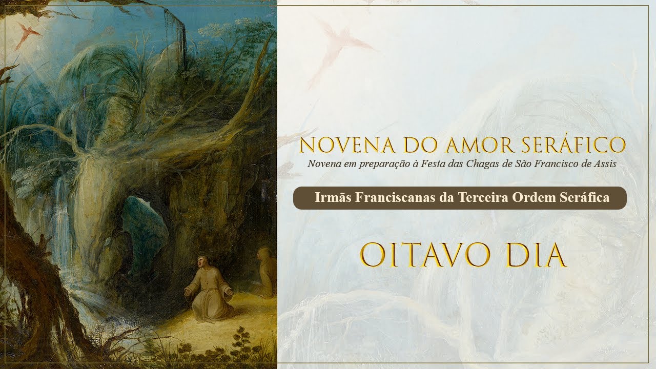 Novena do Amor Seráfico | 8º Dia