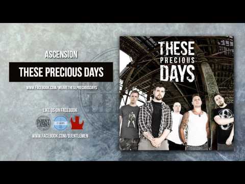 These Precious Days - Ascension