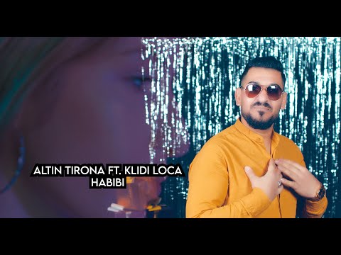 Altin Tirona ft. Klidi Loca - HABIBI