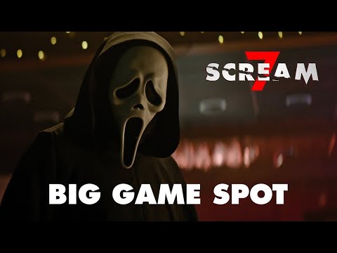 Scream 7 | Big Game Spot | In Cinemas February 27 – Neve Campbell, Courteney Cox