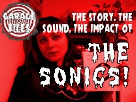 Garage rock super stars THE SONICS! | Garage Files s1 e1