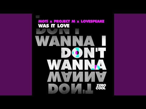 Was It Love (Extended Mix)