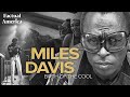 Miles Davis The Coolest Music Innovator Of The 20th Century