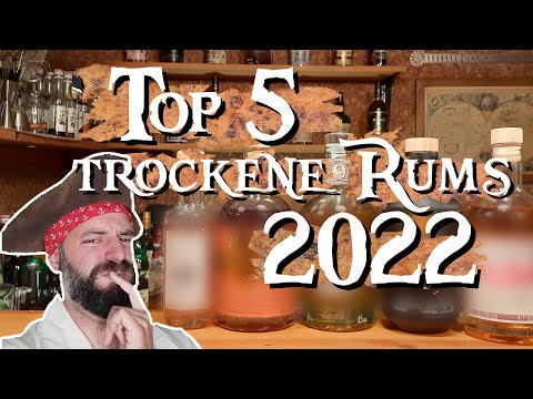 Meine TOP 5 trockenen Rums 2022 | Rums unter 5 g/l Zucker