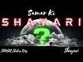 Thodi Masti Thoda Sa Imaan Bacha Paya Hu SAMAR Status King Jindagi Shayari Samar Ki Shayari