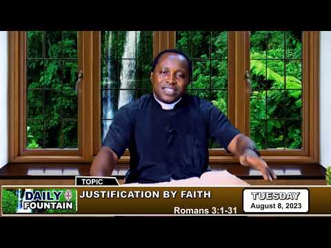DAILY FOUNTAIN DEVOTIONAL OF AUGUST 8, 2023 - THE VEN. CHUKWUNYERE NWAKANMA