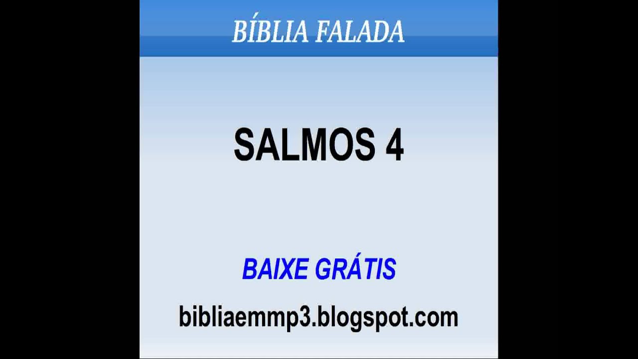 BÍBLIA FALADA - SALMOS 4