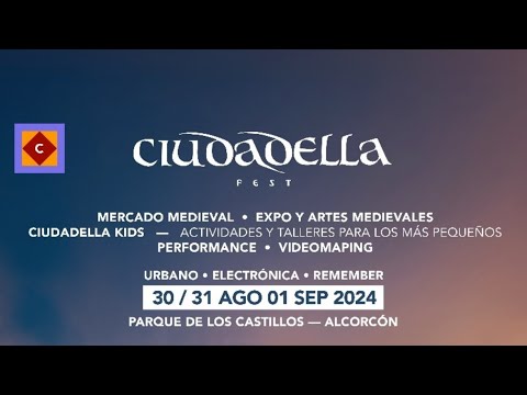PRESENTACION  CIUDADELLA FEST – SÁBADO FESTIVAL ELECTRONICA ALCORCON AGOSTO 2024