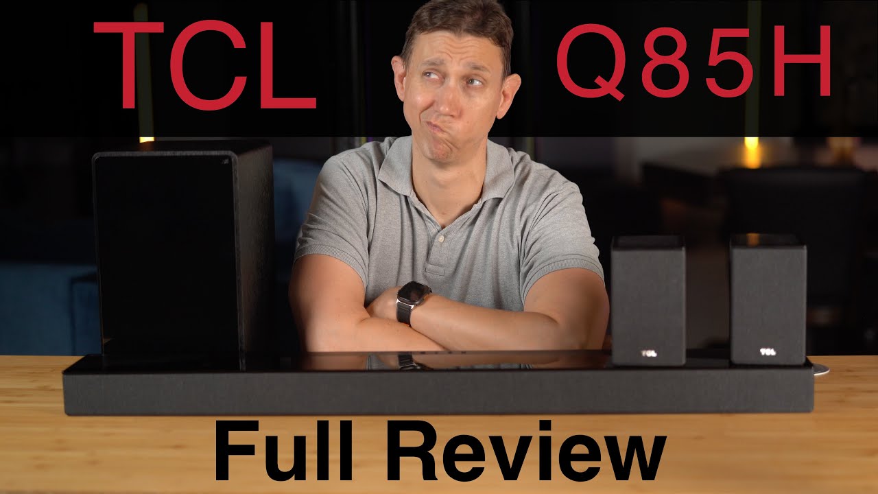 TCL Q85H: Sound as good as it looks?