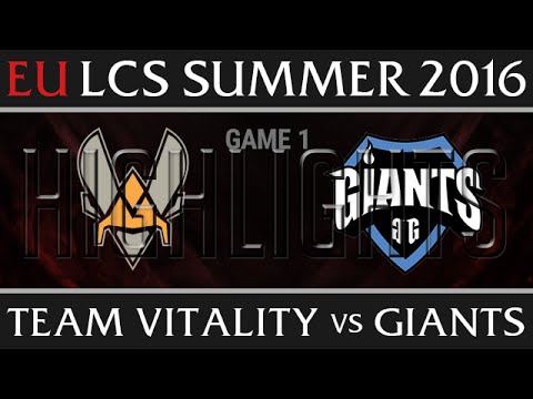 VIT vs GIA Game 1 Highlights - EU LCS Week 4 Day 1 Summer 2016 - Vitality vs Giants G1