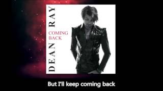 Dean Ray - Coming Back - Winner's Single - lyrics (studio version)