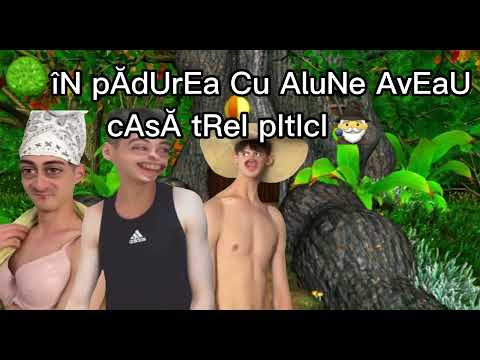 in Pădurea cu alune(parodie)