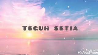 Download lagu Teguh Setia (OST 7 Hari Mencintaiku 2) - Muna Shahirah mp3