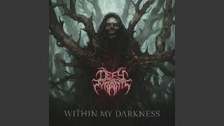 Within My Darkness