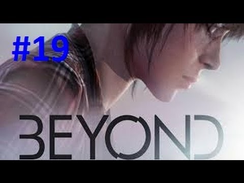 Beyond Two Souls Gameplay Walkthrough Part 19 with commentary -Saving Salim-