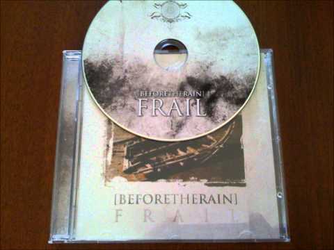 Before The Rain - And The World Ends There