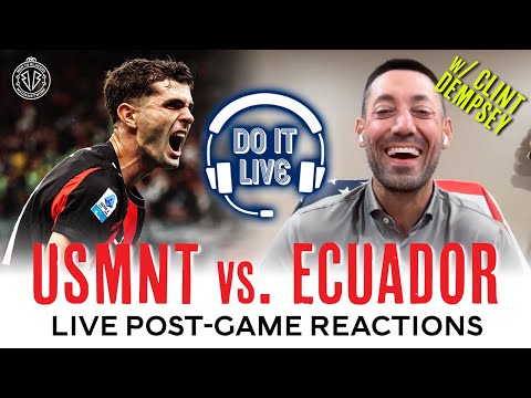 USMNT vs. ECUADOR - LIVE POST-GAME REACTIONS w/ CLINT DEMPSEY | Fri. Oct 10th @ 10:30pm ET