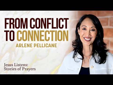 How God Strengthened Our 26-Year Marriage: Arlene Pellicane | Stories of Prayer – Jesus Listens - Authors, Public Figures, Testimonies - Jesus Calling Devotional & Podcast