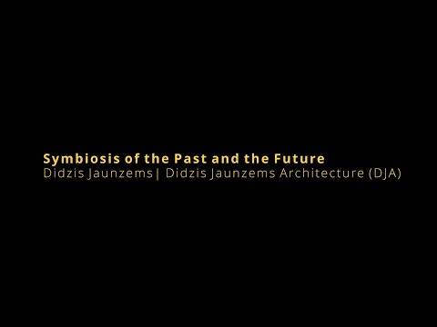 Didzis Jaunzems - Symboisis of Past and Future (Keynote + Discussion)